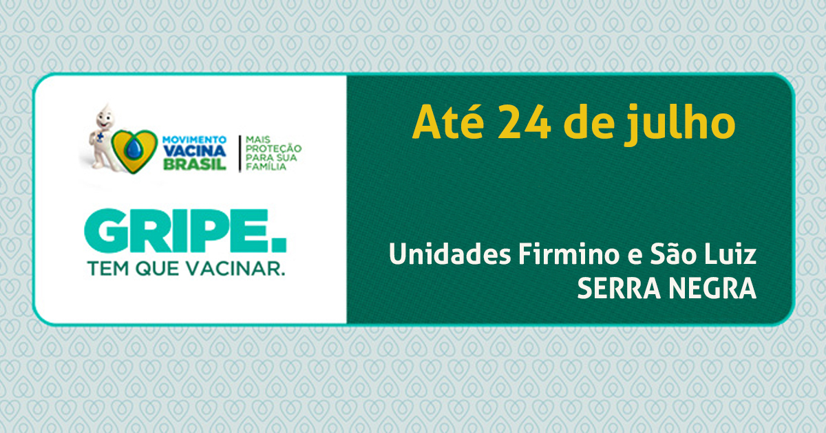 Campanha de vacinação contra gripe vai até o dia 24 em Serra Negra